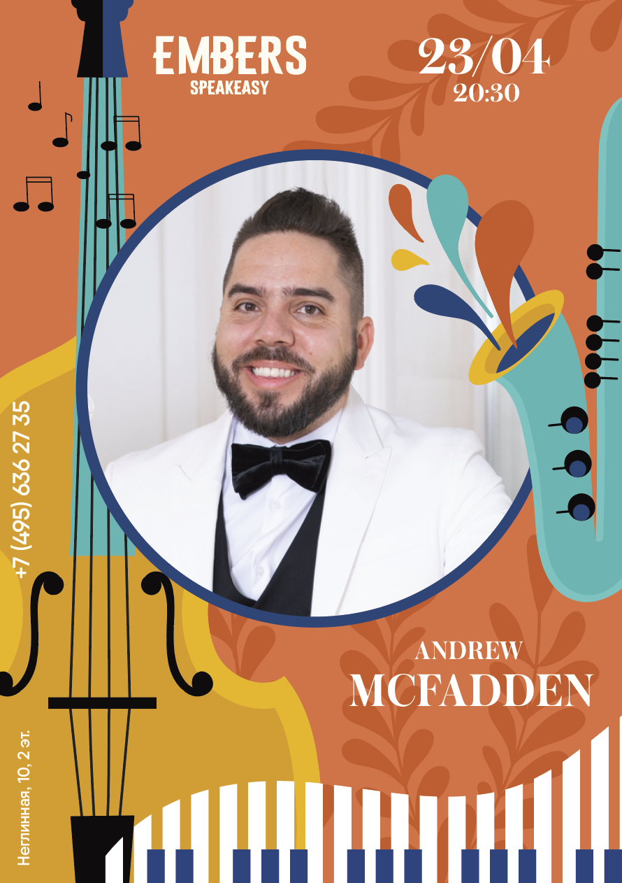 Афиша! 23 Апреля — Andrew Mc Fadden Live Concert в Embers Speakeasy.